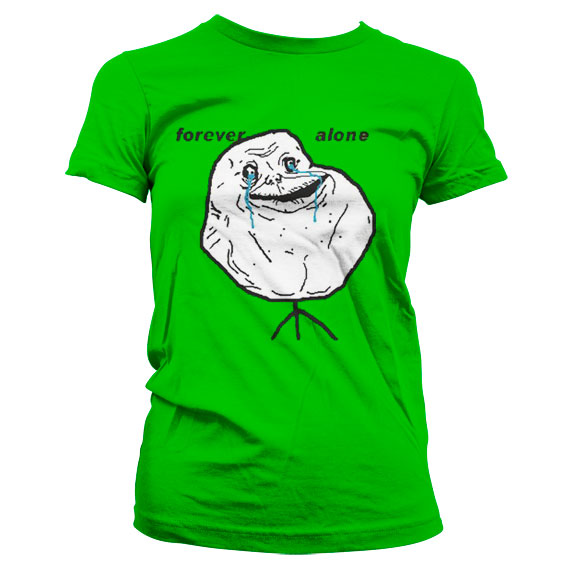 Forever Alone Dam T-Shirt